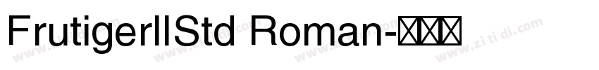 FrutigerlIStd Roman字体转换